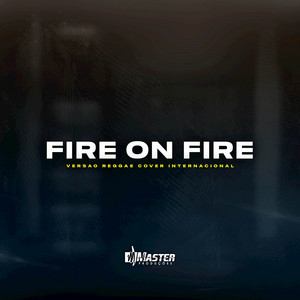 Master Produções Remix - Fire On Fire