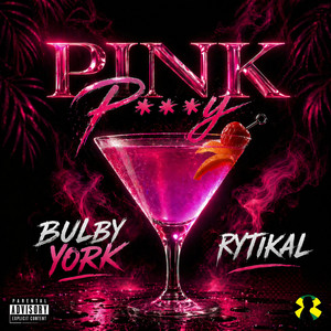 Pink P***Y by Bulby York, Rytikal