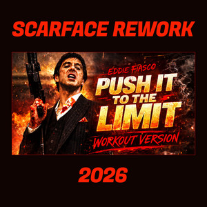 Push It To The Limit - Workout Version by Eddie Fiasco