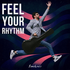 Feel Your Rhythm