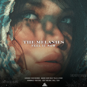 Feel It Now by The Melanies