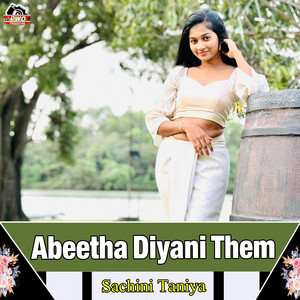 Sachini Taniya - Abeetha Diyani Them