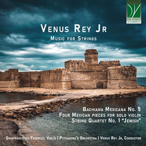 Gianfrancesco Federico (Violin); Pythagora's Orchestra (Orchestra); Venus Rey Jr (Conductor) — Venus Rey Jr