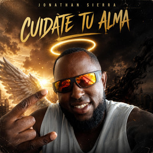 Cuidate tu alma by Jonathan sierra