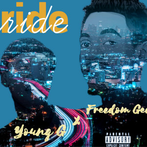 RIDE by Young G, Freedom Gee