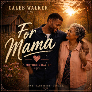 Mama's Sunday Morning Prayers by Caleb Walker Music