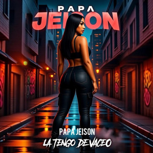 La Tengo De Vaceo by Papa Jeison