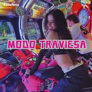 Modo Traviesa by RauwNova