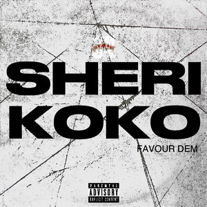 Sherikoko by Favour Dem