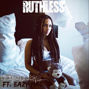 Ruthless (feat. Eazy Mac) by Tinywiings, Eazy Mac