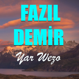 Yar Wezo by Fazıl Demir