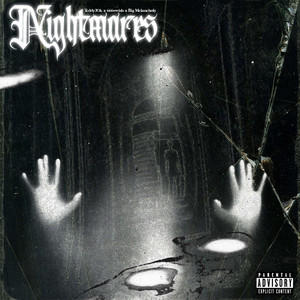 NIGHTMARES by Big Melancholy, 666SWISH