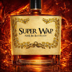 Super Wap by NHL Big Bandicoot