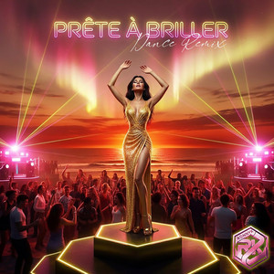 Prête à briller - Dance Remix by RonnyK