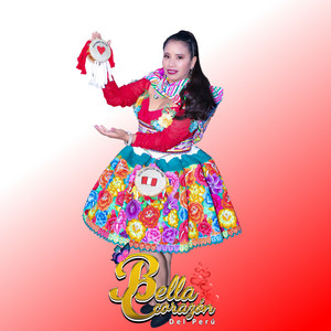 Bella Corazón Del Perú - Caro Llacctatañam