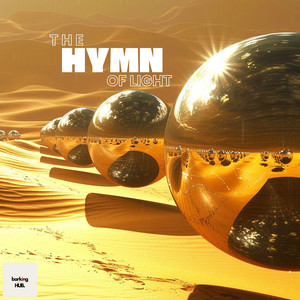 The Hymn Of Light by Barking HUB