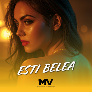 Manelele Viitorului - Esti Belea