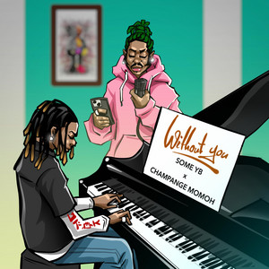 Without You - Guitar Version by Some Yb, Champagne Momoh