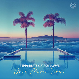 One More Time by Teddy Beats, Jarod Glawe
