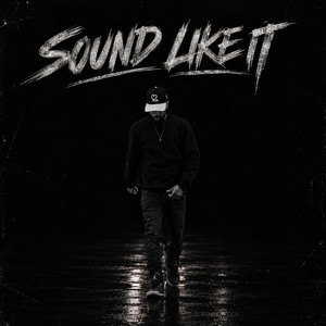 Sound Like It by Young C