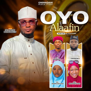OYO ALAAFIN by Sultonu Dhakireen