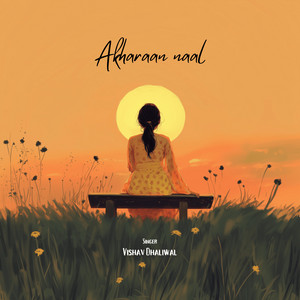 Akharaan Naal by Vishav Dhaliwal