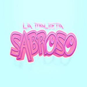 Sabroso by La Malbeta