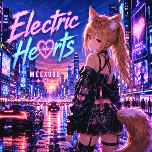 Electric Hearts by Meex000