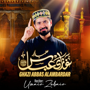 Umair Zubair - Ya Abbas
