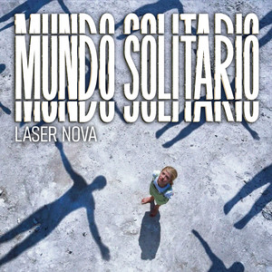 Mundo Solitario by Laser Nova