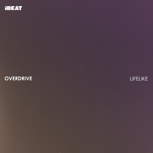 Overdrive by Lifelike