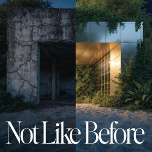 Not Like Before by Konstel8