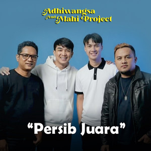 Persib Juara by Adhiwangsa, MAHI Project, MAHI