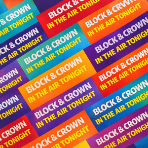 Block & Crown — In the Air Tonight (2026)