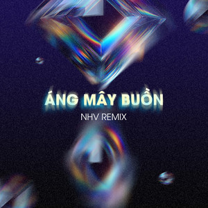 Áng Mây Buồn - NHV Remix by Diijam Studio, NHV