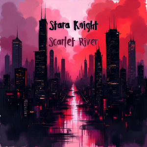 Scarlet River by Stara Knight