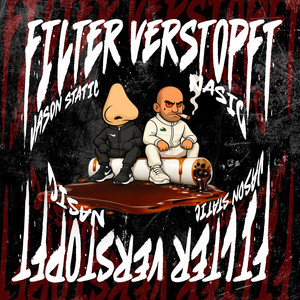Filter verstopft by Jason Static, Nasič