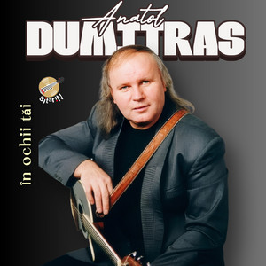 În ochii tăi by Anatol Dumitraș
