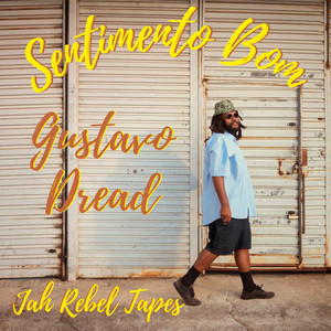 Sentimento Bom by Gustavo Dread