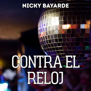 CONTRA EL RELOJ by Nicky Bayarde