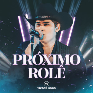 Victor Bogo - Próximo Rolê (Ao Vivo)