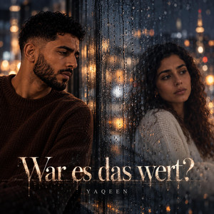 War es das wert? by Yaqeen Music