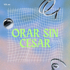 ORAR SIN CESAR by MARIOMUSIC02