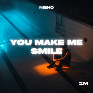 You Make Me Smile by Nisho