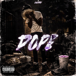 DOPE by Lacorey