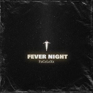 Fever Night by FaCeLeXx