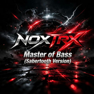 Master of Bass - Sabertooth Version by NoxTrx