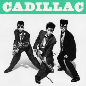 CADILLAC - Album by CADILLAC | Spotify