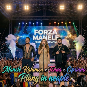 Manele Kalumea - Plâng în noapte (feat. Tenna & Cipriano)