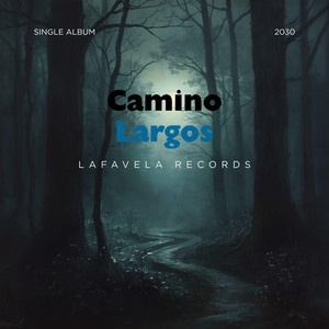 Camino Largos by Lafavela